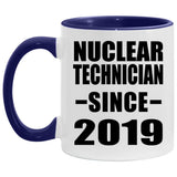 Nuclear Technician Since 2019 - 11oz Accent Mug Purple