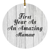 First Year As An Amazing Mamaw - Circle Ornament F