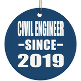Civil Engineer Since 2019 - Circle Ornament