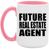Future Real Estate Agent - 15oz Accent Mug Pink