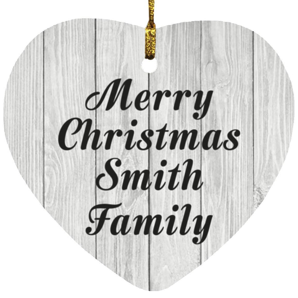 Merry Christmas Smith Family - Heart Ornament F