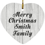 Merry Christmas Smith Family - Heart Ornament F