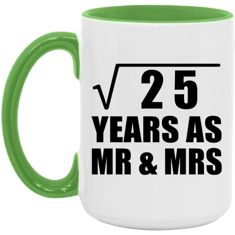 5th Anniversary Square Root of 25 Years As Mr & Mrs - 15oz Accent Mug Green