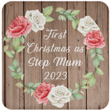 First Christmas As Step Mum 2023 - Drink Coaster B