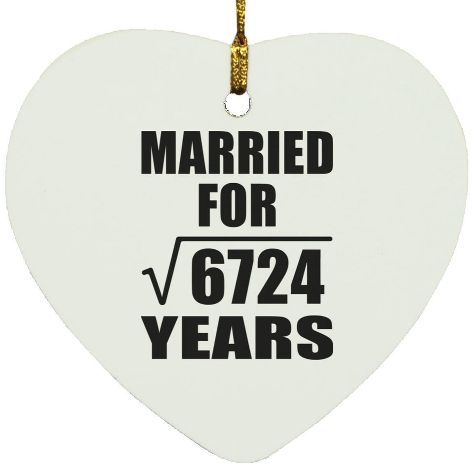 82nd Anniversary Married For Square Root of 6724 Years - Heart Ornament