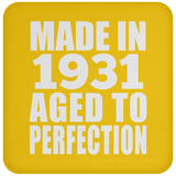 93rd Birthday Made In 1931 Aged to Perfection - Drink Coaster