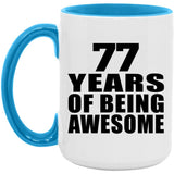 77th Birthday 77 Years Of Being Awesome - 15oz Accent Mug Blue