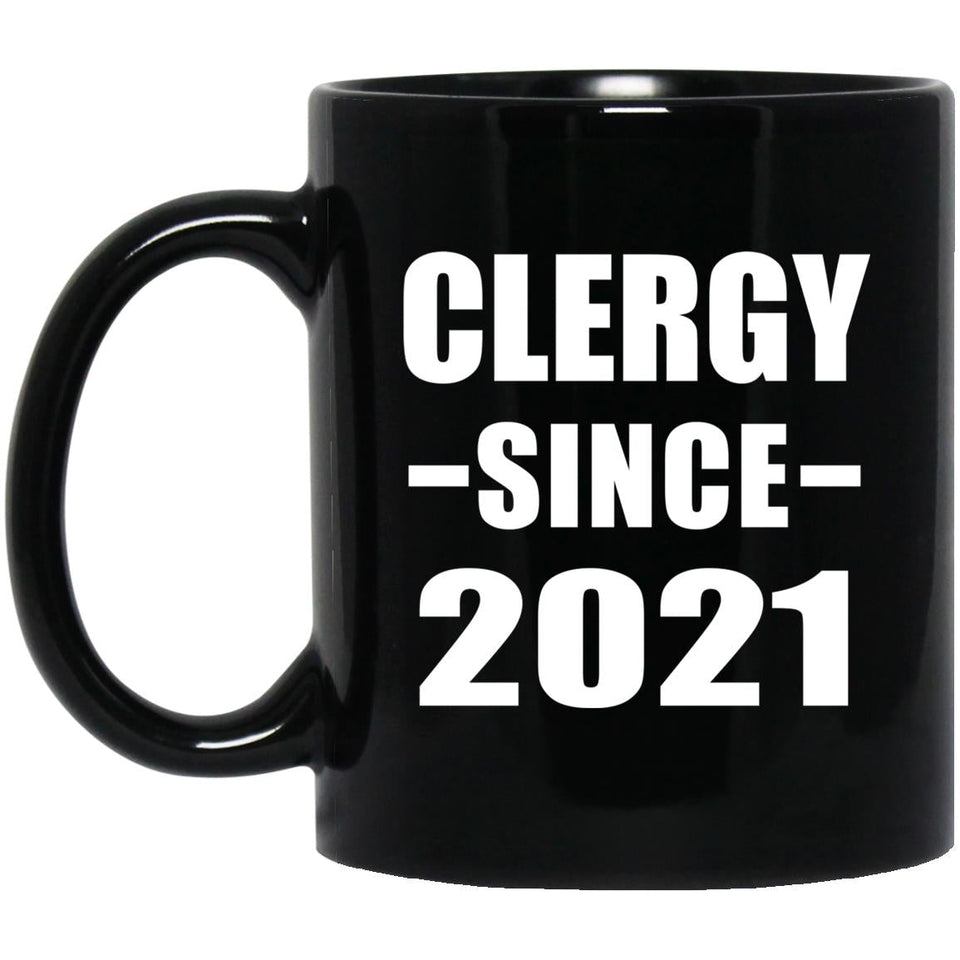 Clergy Since 2021 - 11oz Coffee Mug Black