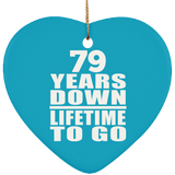 79th Anniversary 79 Years Down Lifetime To Go - Heart Ornament