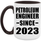 Petroleum Engineer Since 2023 - 15oz Accent Mug Black