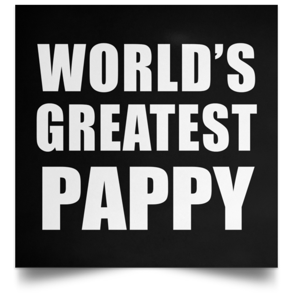 World's Greatest Pappy - Poster Square