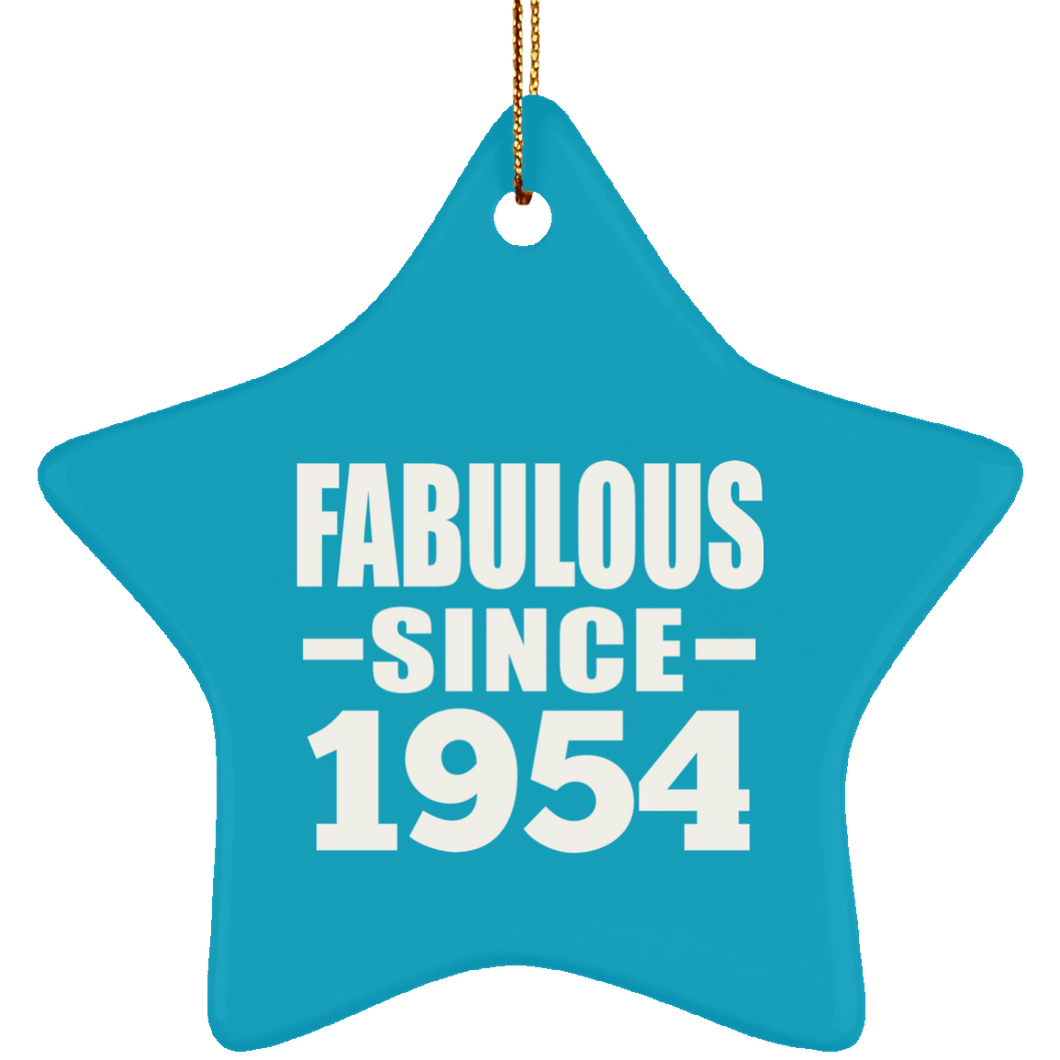 70th Birthday Fabulous Since 1954 - Star Ornament