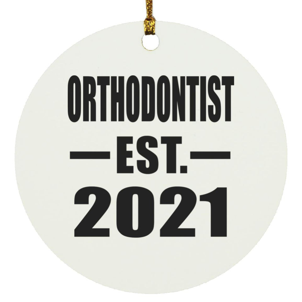 Orthodontist Established EST. 2021 - Circle Ornament