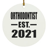 Orthodontist Established EST. 2021 - Circle Ornament
