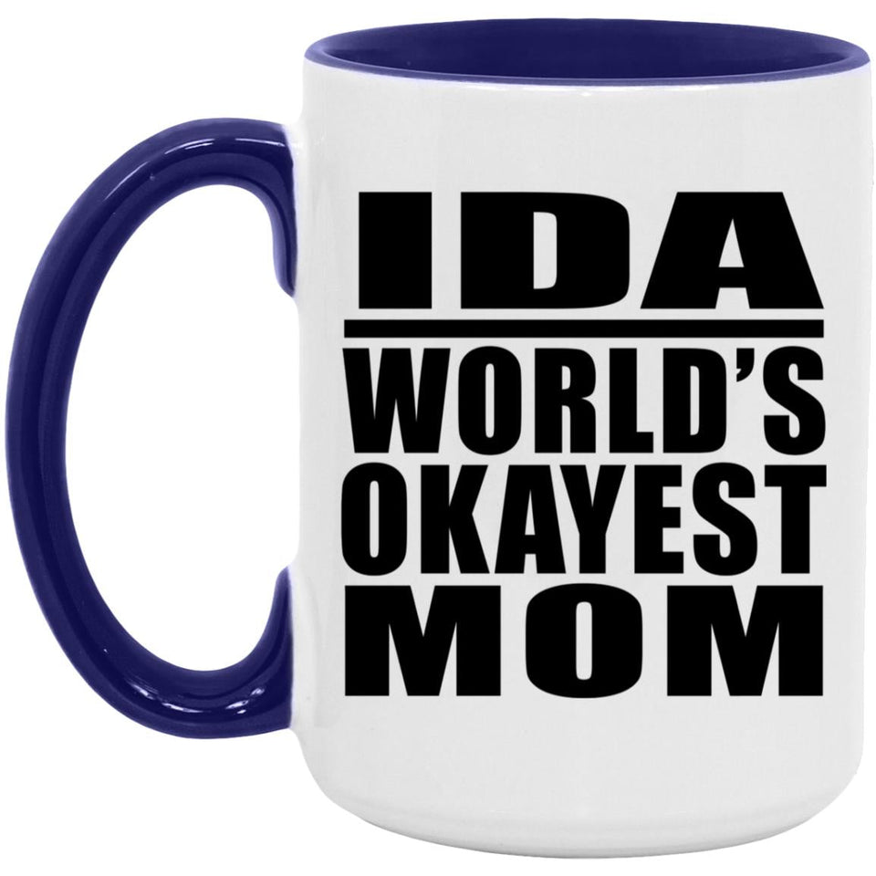 Ida World's Okayest Mom - 15oz Accent Mug Purple