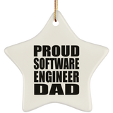 Proud Software Engineer Dad - Star Ornament