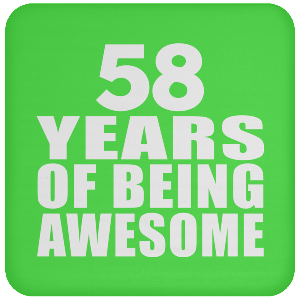 58th Birthday 58 Years Of Being Awesome - Drink Coaster