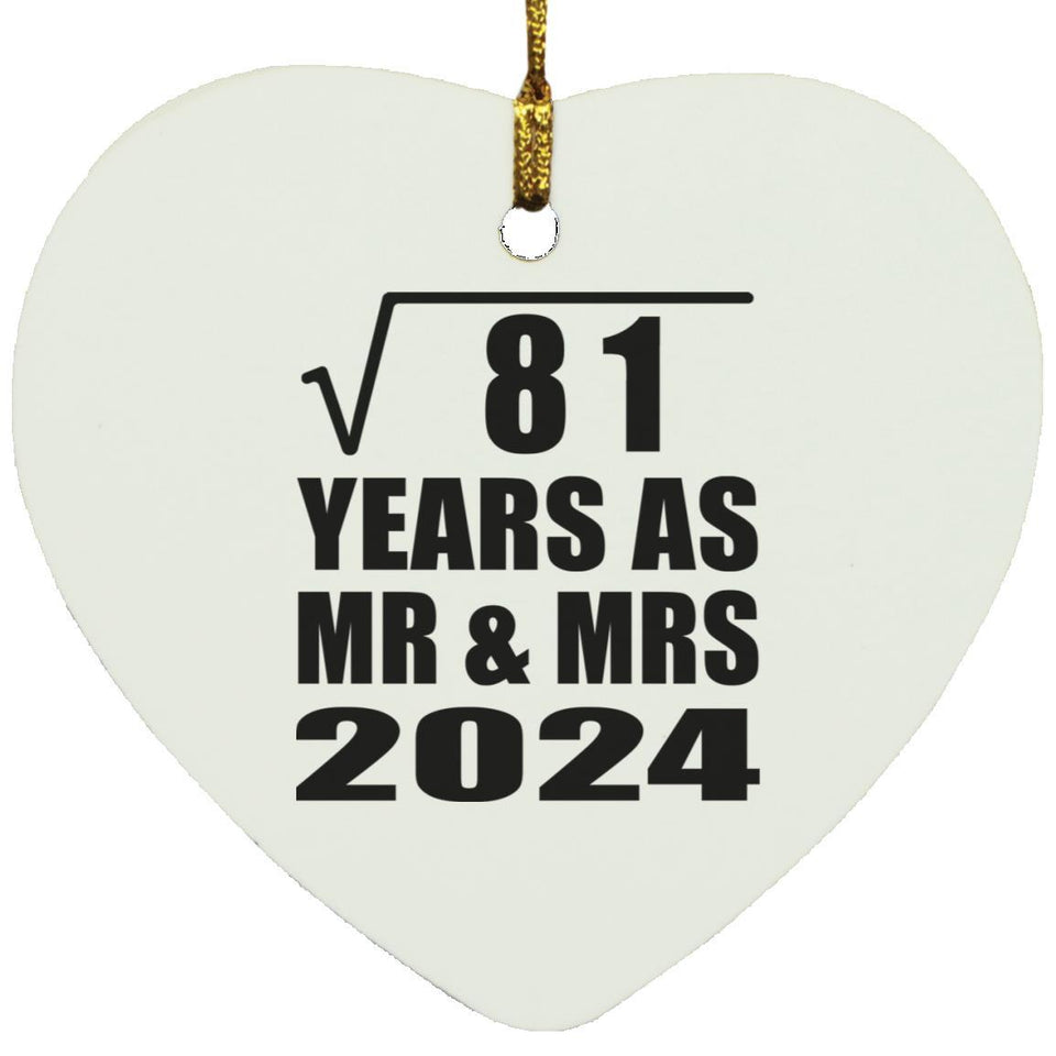 9th Anniversary Square Root of 81 Years As Mr & Mrs 2024 - Heart Ornament
