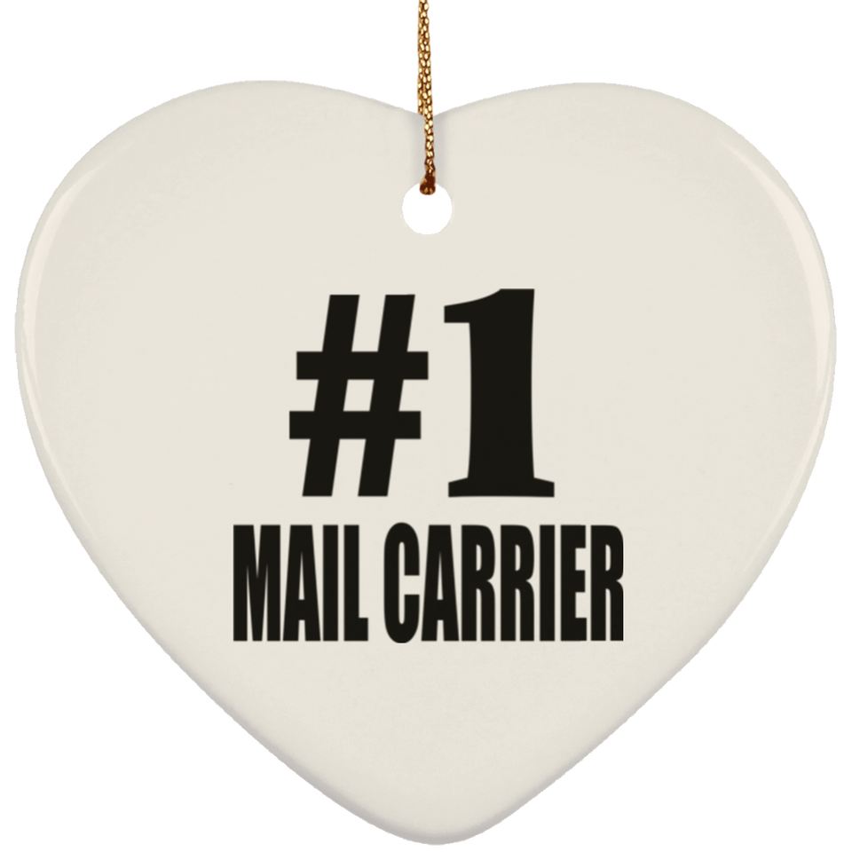 Number One #1 Mail Carrier - Heart Ornament
