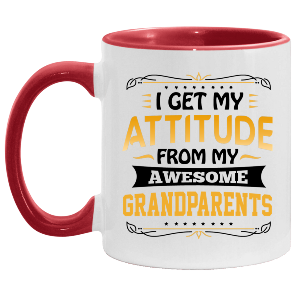 I Get My Attitude From My Awesome Grandparents - 11oz Accent Mug Red