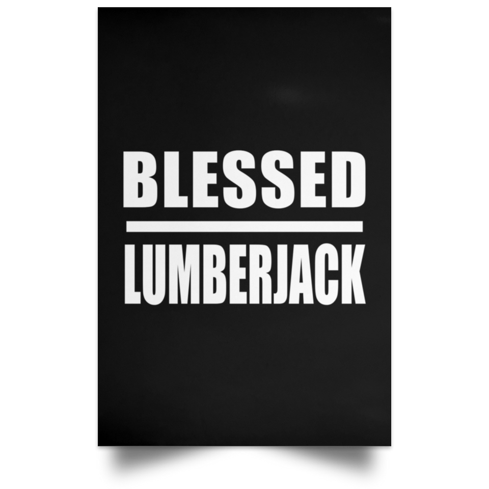 Blessed Lumberjack - Poster Portrait