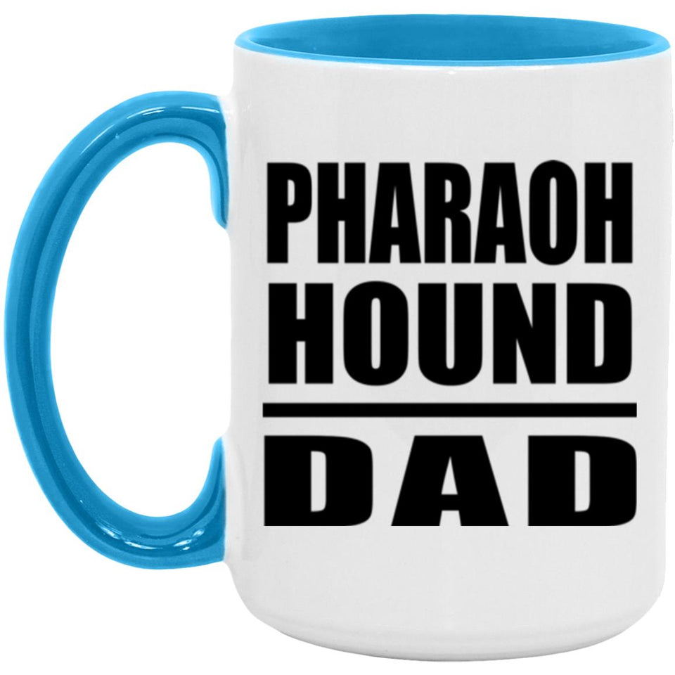 Pharaoh Hound Dad - 15oz Accent Mug Blue