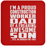 Proud Construction Worker Dad Of Awesome Son - Drink Coaster