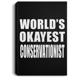 World's Okayest Conservationist - Canvas Portrait