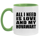 All I Need Is Love And My Hovawart - 11oz Accent Mug Green