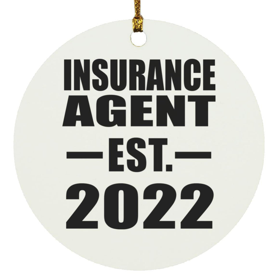 Insurance Agent Established EST. 2022 - Circle Ornament