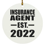 Insurance Agent Established EST. 2022 - Circle Ornament