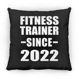 Fitness Trainer Since 2022 - Throw Pillow Black