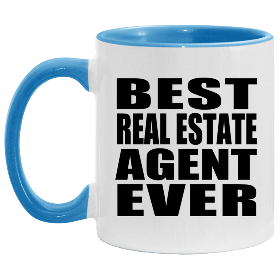 Best Real Estate Agent Ever - 11oz Accent Mug Blue
