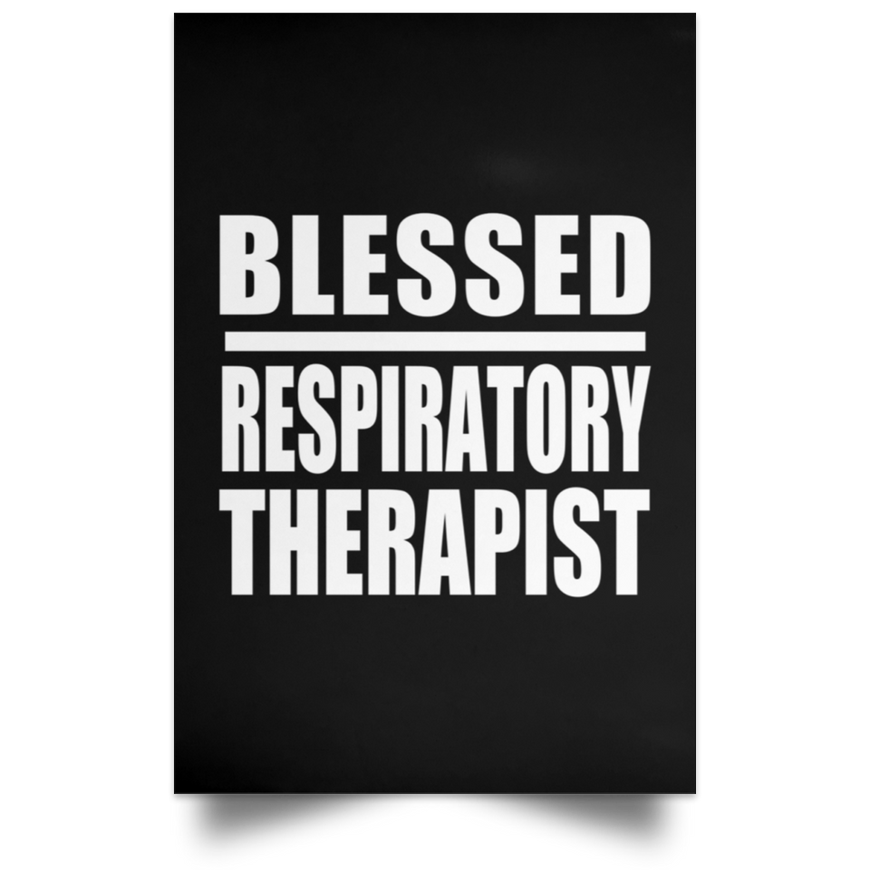 Blessed Respiratory Therapist - Poster Portrait