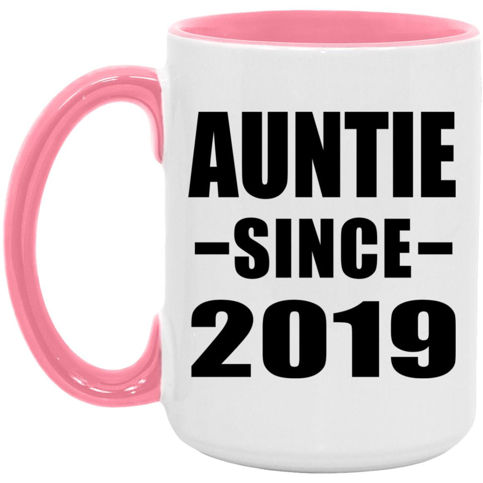 Auntie Since 2019 - 15oz Accent Mug Pink