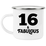 16th Birthday 16 & Fabulous - 12oz Camping Mug
