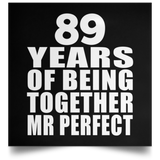89th Anniversary 89 Years Of Being Mr Perfect - Poster Square