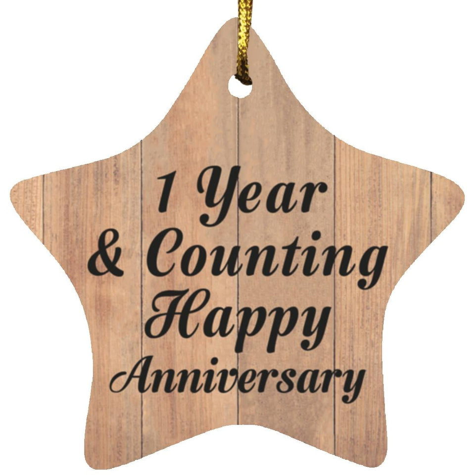 1st Anniversary 1 Year & Counting Happy Anniversary - Star Ornament C
