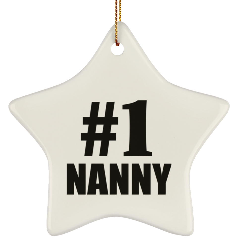 Number One #1 Nanny - Star Ornament