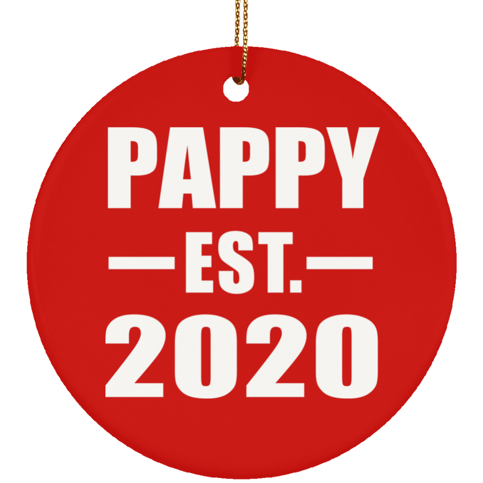 Pappy Established EST. 2020 - Circle Ornament