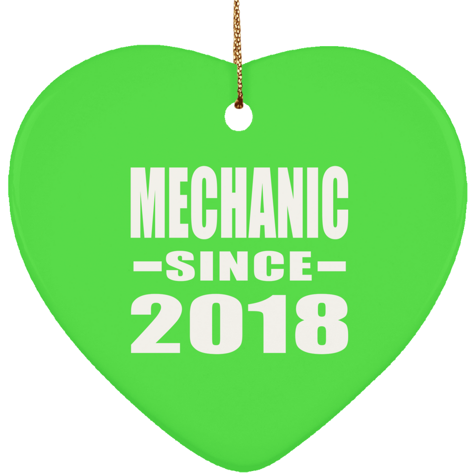 Mechanic Since 2018 - Heart Ornament