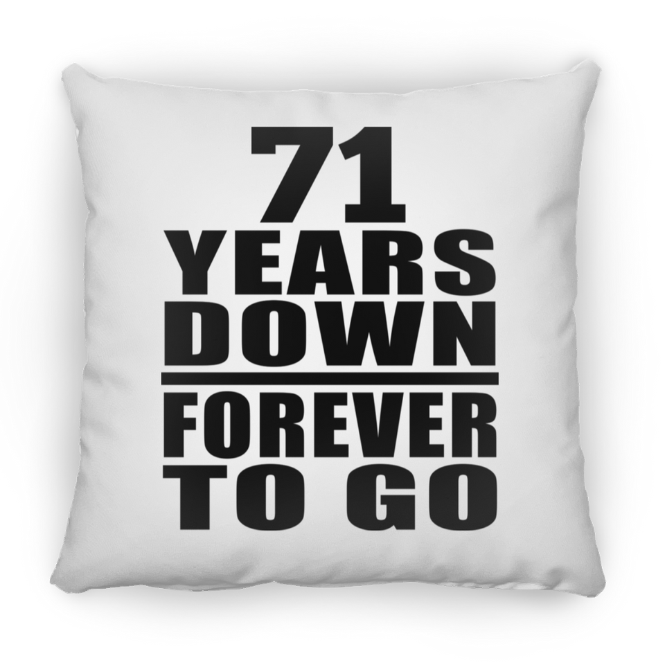 71st Anniversary 71 Years Down Forever to Go - Throw Pillow