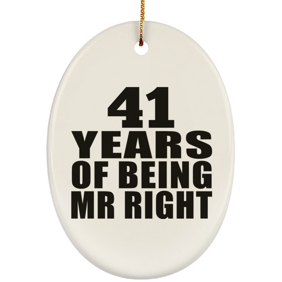 41st Anniversary 41 Years Of Being Mr Right - Oval Ornament