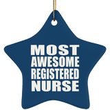 Most Awesome Registered Nurse - Star Ornament