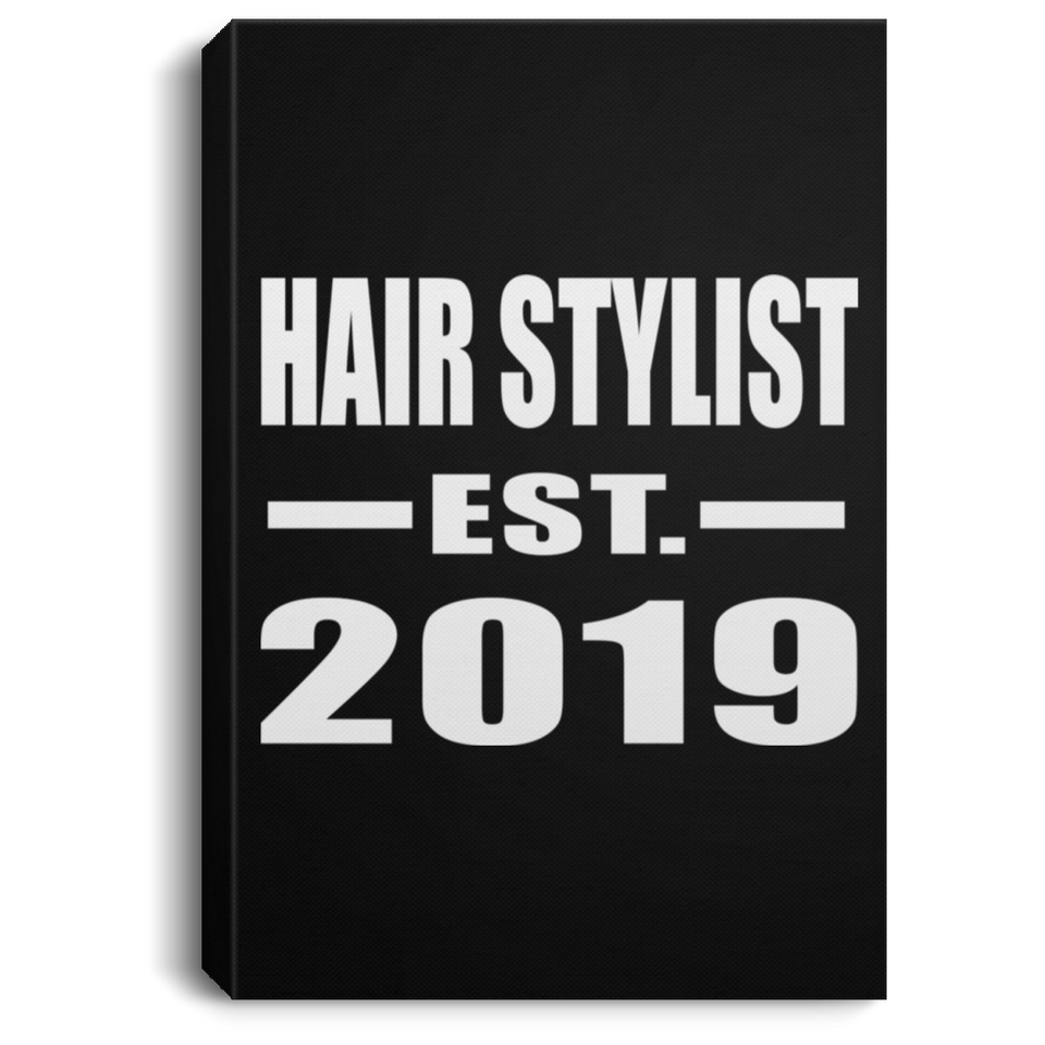 Hair Stylist Established EST. 2019 - Canvas Portrait
