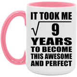3rd Birthday Took Square Root of 9 Years To Awesome - 15oz Accent Mug Pink