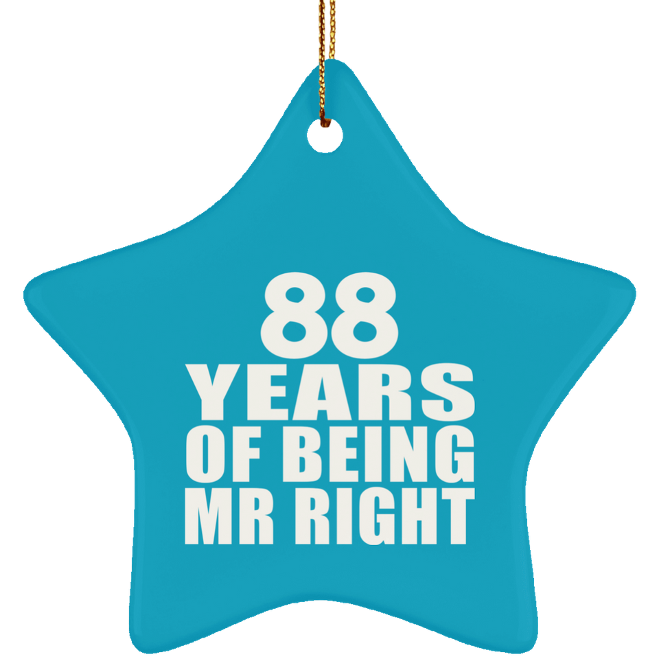 88th Anniversary 88 Years Of Being Mr Right - Star Ornament