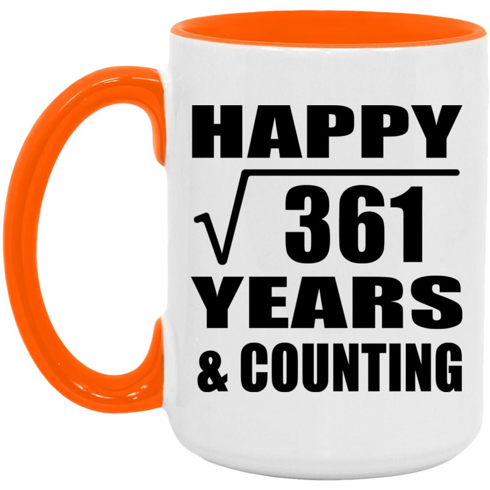 Happy 19th Anniversary Square Root of 361 Years & Counting - 15oz Accent Mug Orange