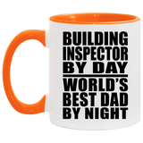Building Inspector By Day World's Best Dad By Night - 11oz Accent Mug Orange