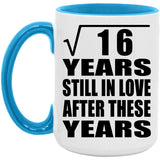 4th Anniversary Square Root of 16 Years Still In Love - 15oz Accent Mug Blue